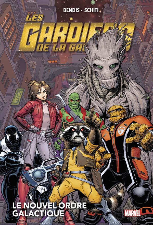 Les Gardiens de la Galaxie (Now!) T03: Le nouvel Ordre galactique