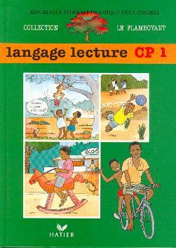 Le Flamboyant, Livre de l'élève, Langage lecture, CP1, Comores