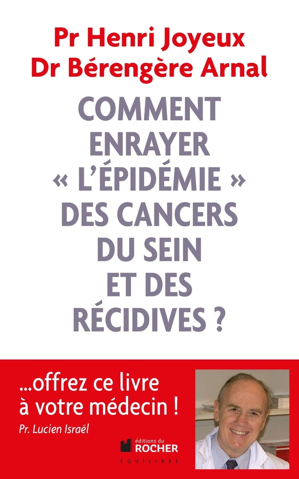 Comment enrayer "l'épidémie" des cancers du sein et des récidives?