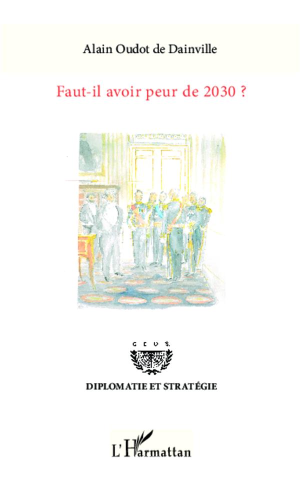 Faut-il avoir peur de 2030?