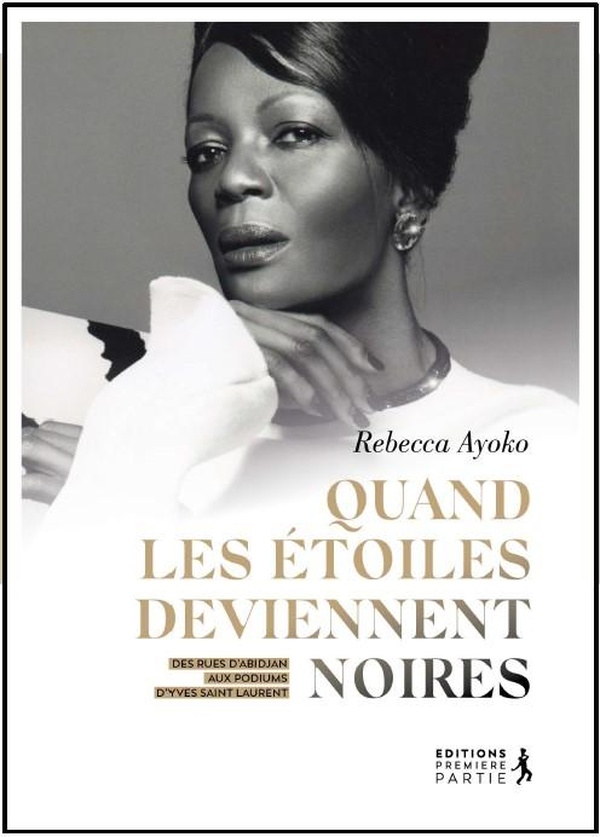 Quand les étoiles deviennent noires: des rues d'Abidjan aux podiums d'Yves Saint Laurent