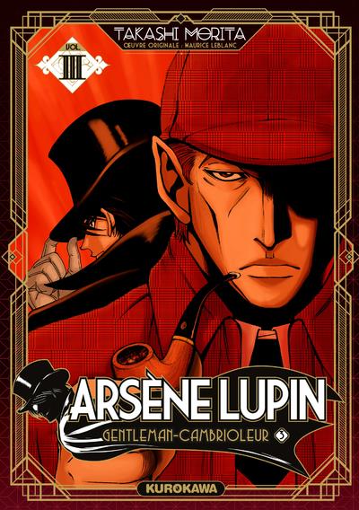 Arsène Lupin. Vol. 3. Arsène Lupin: gentleman-cambrioleur. Vol. 3