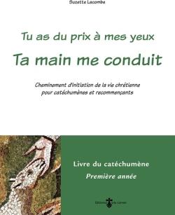 Ta main me conduit: livre catéchumène 1re année (livre vert)-: cheminement d'initiation de la vie chrétienne pour catéchumènes et recommençants