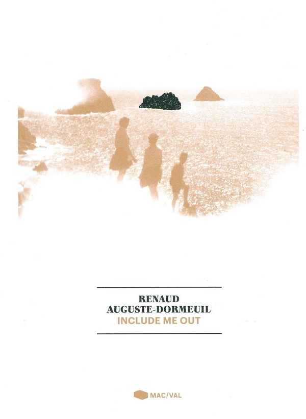 Renaud Auguste Dormeuil - include me out
