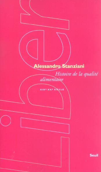 Histoire de la qualite alimentaire (xixe-xxe siecle)