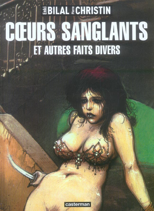 Coeurs sanglants: et autres faits divers