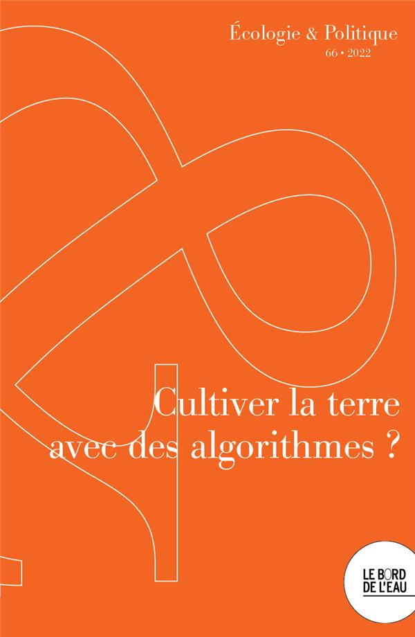 Cultiver la terre avec des algorithmes? (édition 2022)