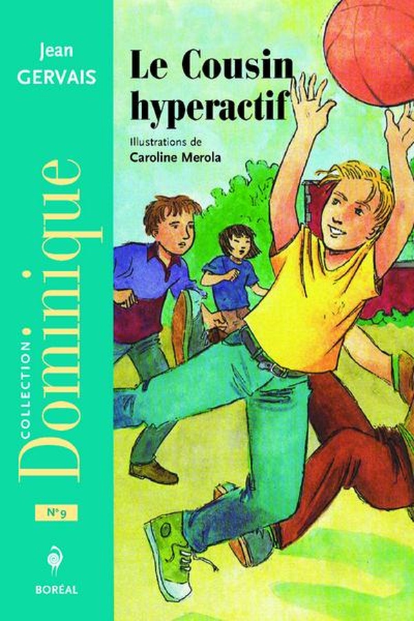 Le cousin hyperactif
