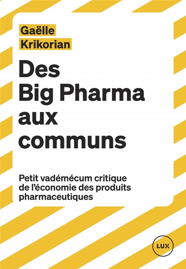 Des Big Pharma aux communs - Petit vademecum critique