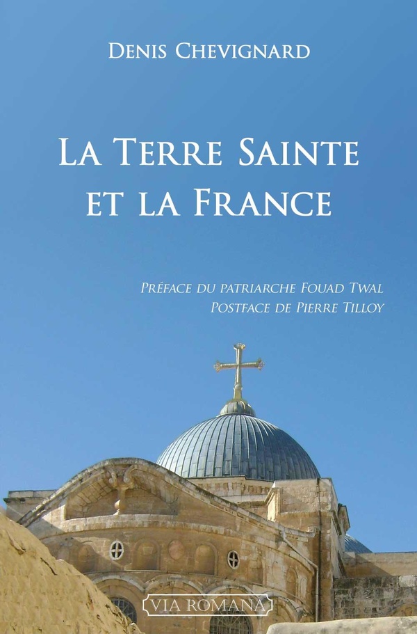 La Terre sainte et la France