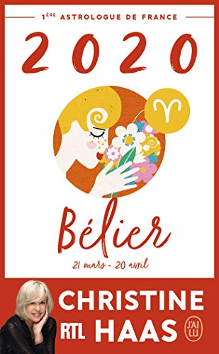 Bélier 2020: Du 21 mars au 20 avril - Christine Haas