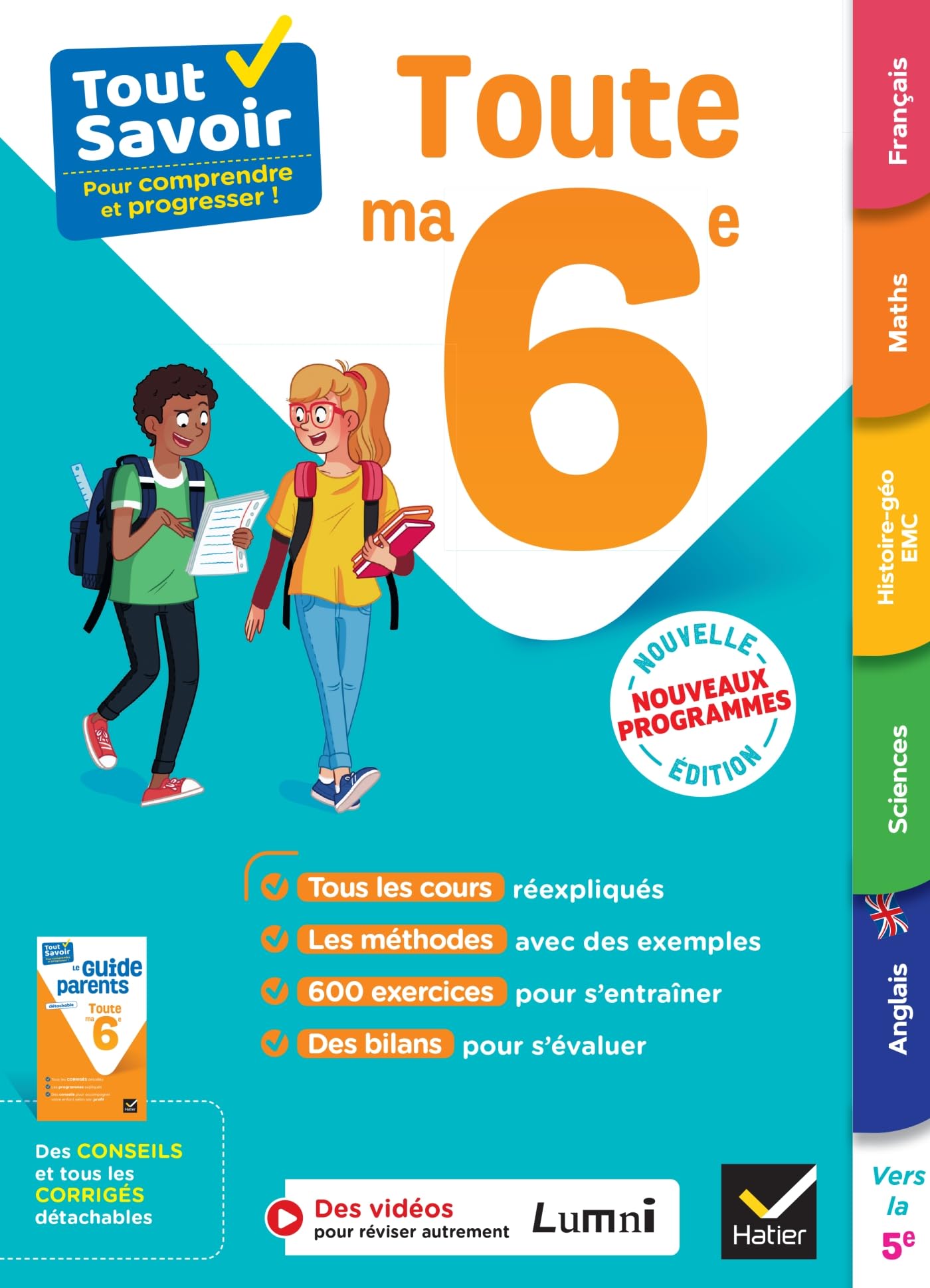 Tout savoir 6e - Tout en un - Nouveaux programmes - cours, méthodes et exercices dans toutes les matières
