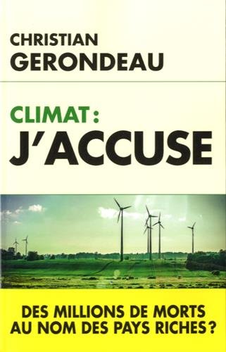 Climat: j'accuse