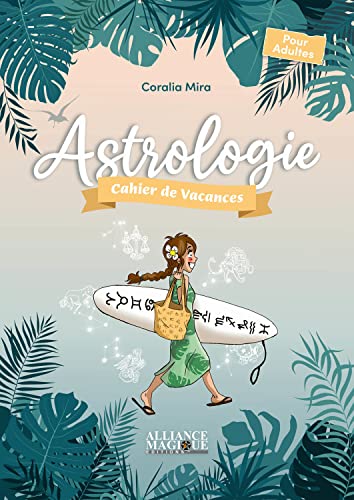 Cahiers Spiritual'été: l'astrologie (édition 2022)