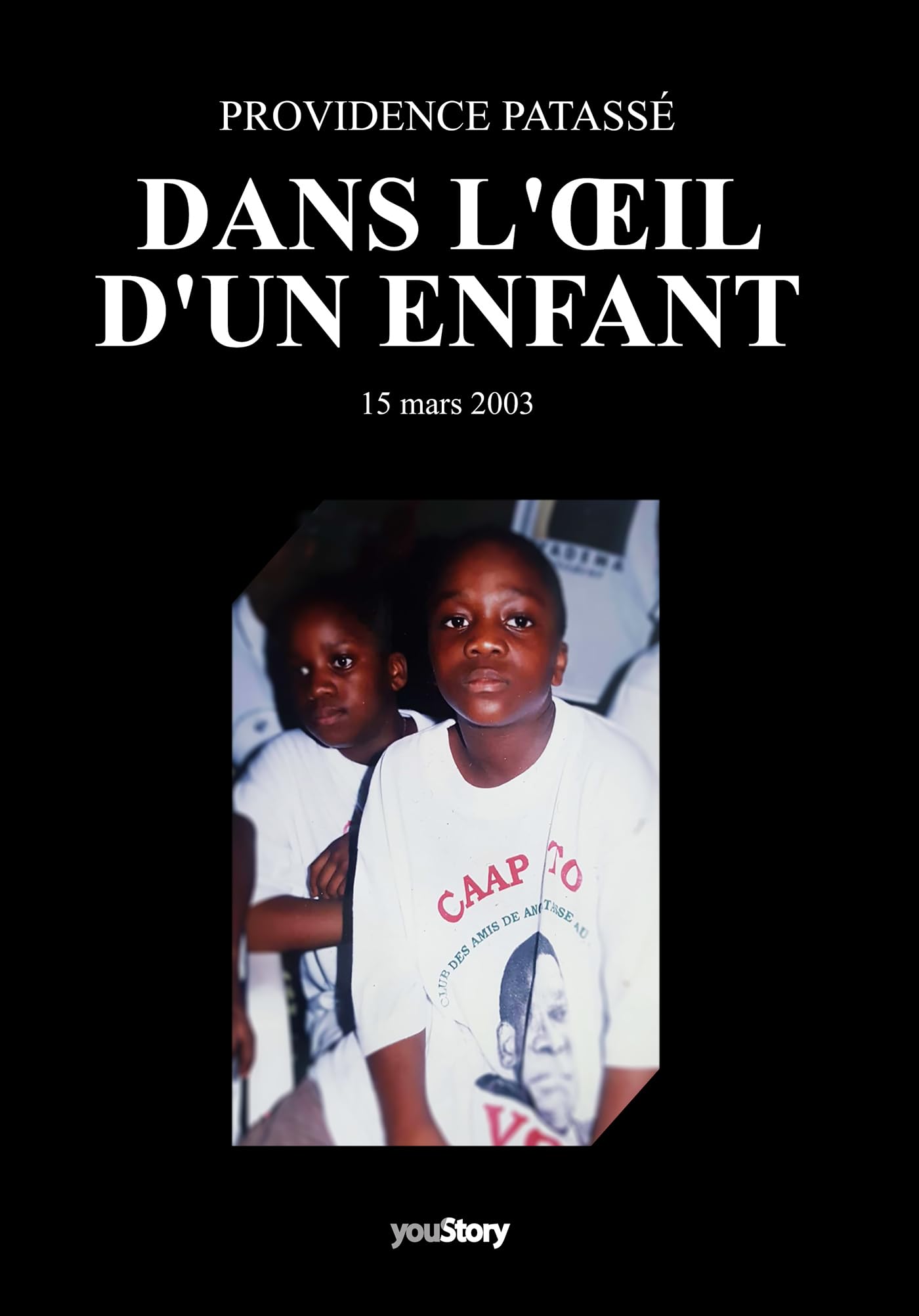 Dans l'oeil d'un enfant: 15 mars 2003