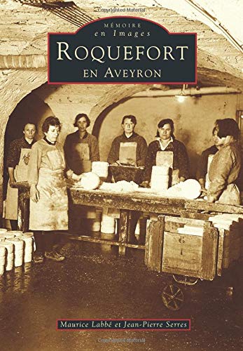 Roquefort en Aveyron