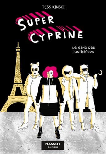 Super Cyprine: Le gang des justicières Tome 2