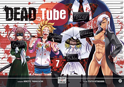 Dead tube Tome 7