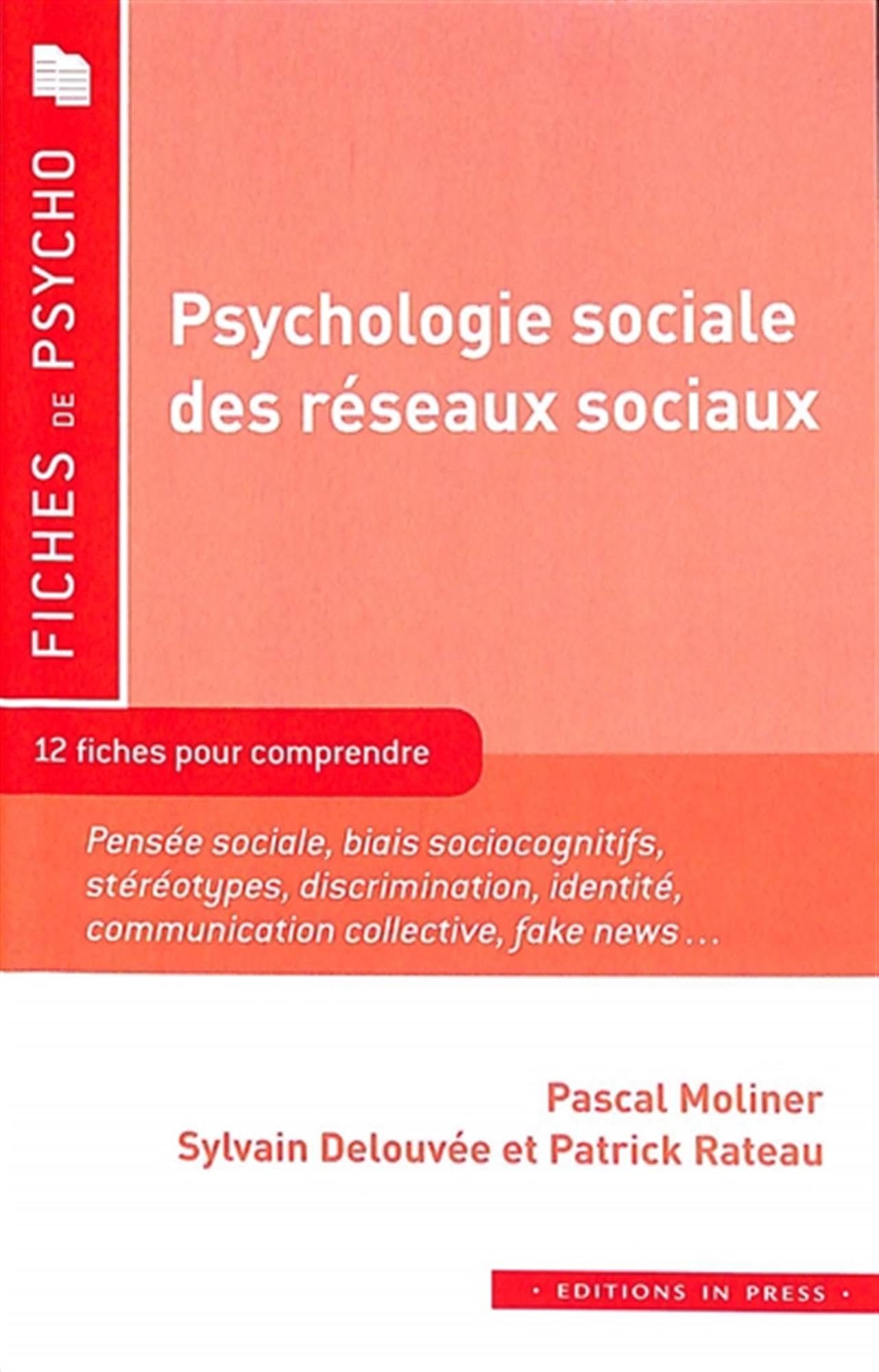 Psychologie sociale des Réseaux Sociaux