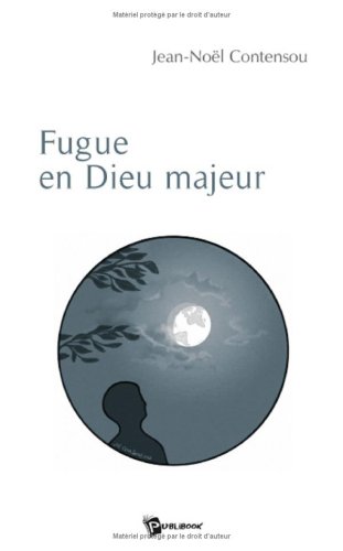 Fugue en Dieu majeur