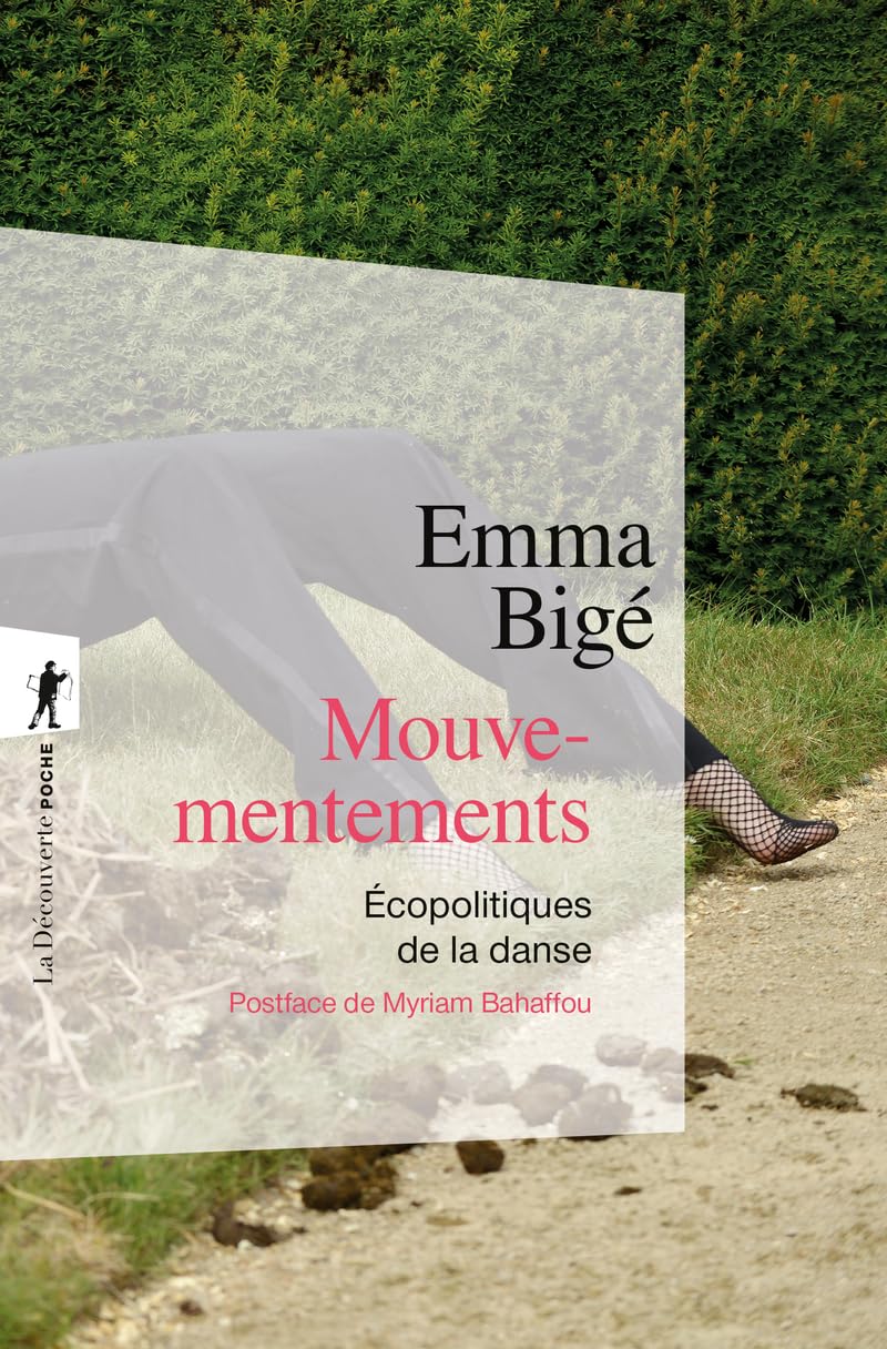 Mouvementements: écopolitiques de la danse