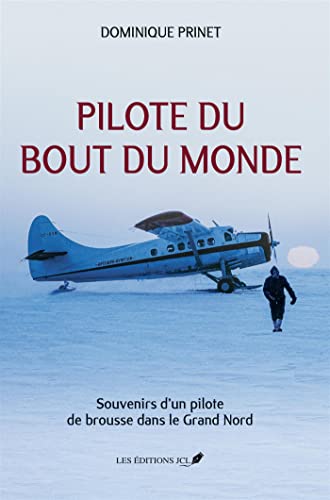 Pilote du bout du monde