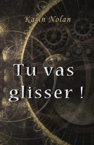 Tu vas glisser!