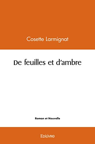 De feuilles et d'ambre