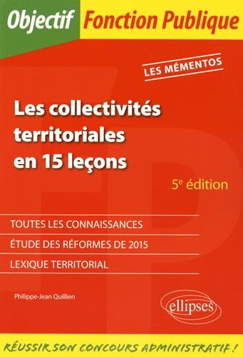 Les collectivités territoriales en 15 leçons - 5e édition