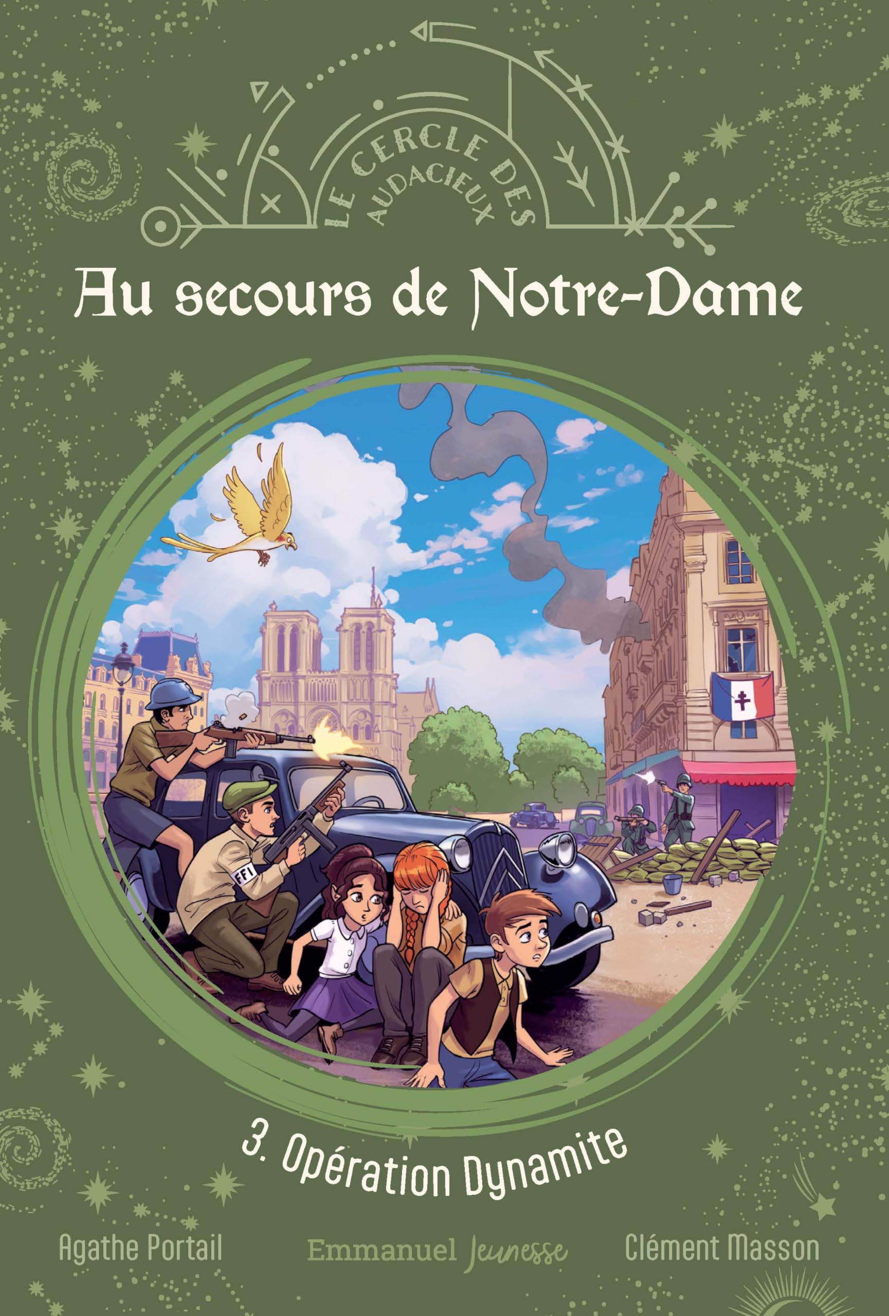 Au secours de Notre-Dame Tome 3: Opération dynamite