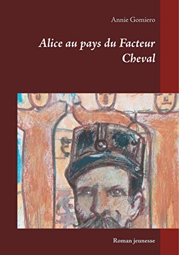 Alice au pays du facteur cheval