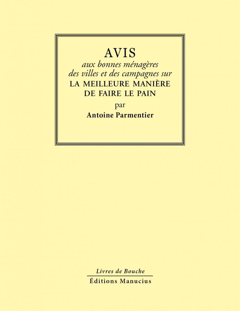Avis aux bonnes ménagères sur la meilleure manière de faire le pain
