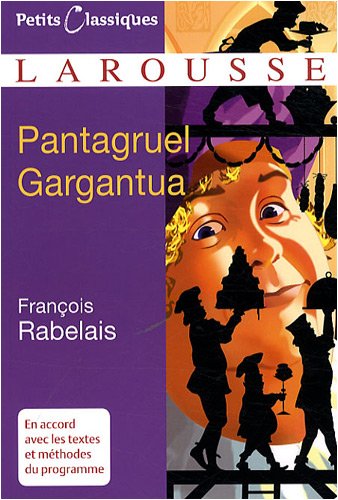 Pantagruel; Gargantua - François Rabelais, Pierre Mari