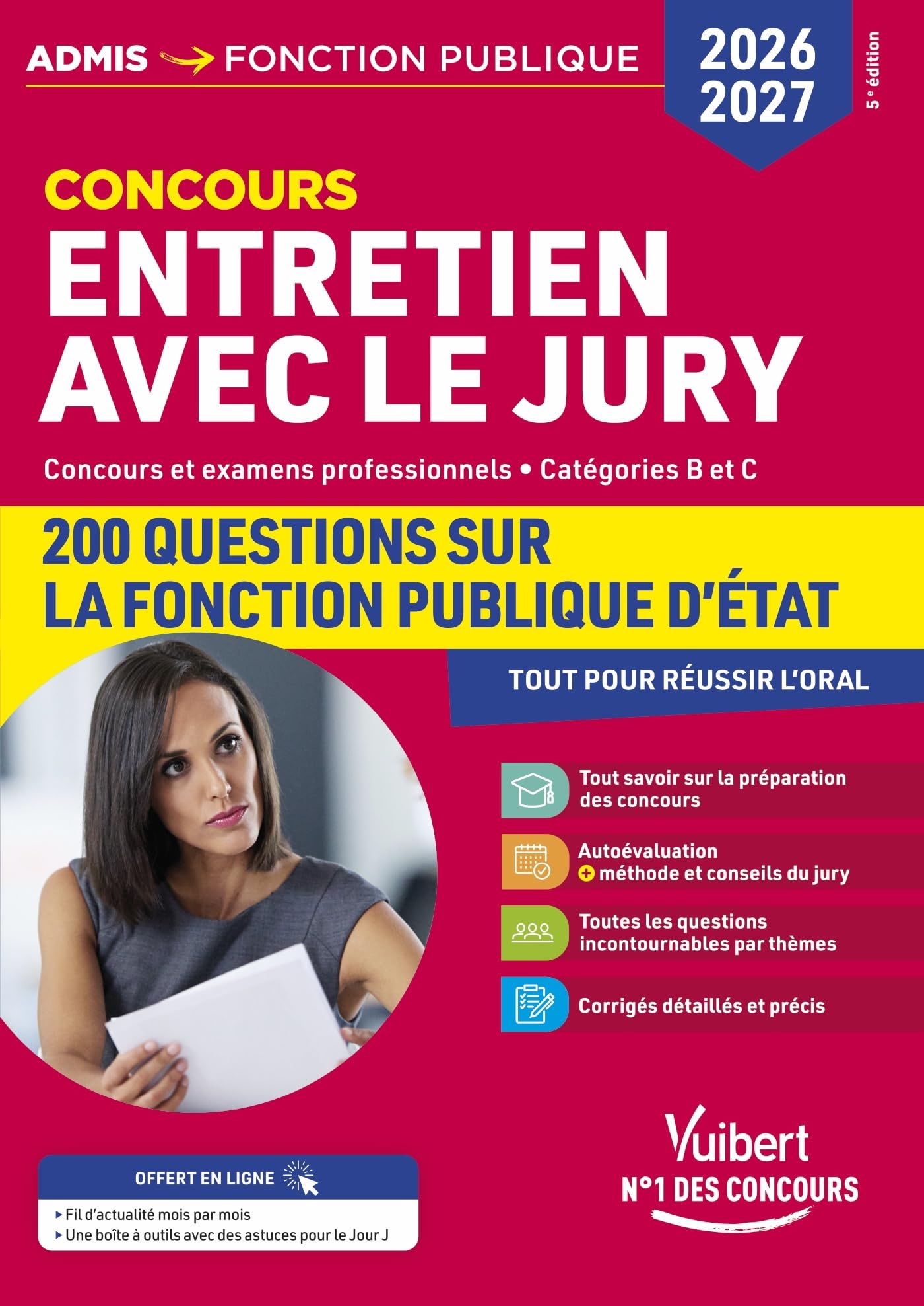 Entretien avec le jury - 200 questions sur la fonction publique d'État - 2026-2027: Concours et examens professionnels - Catégories A et B