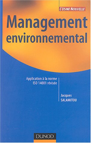 Management environnemental - Application à la norme ISO 14001 révisée