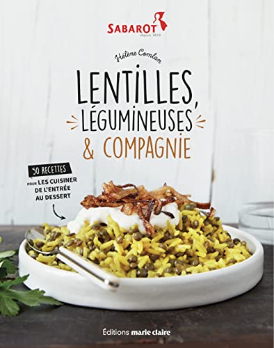 Lentilles et légumineuses & compagnie - HELENE COMLAN