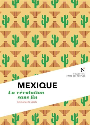 Mexique: la révolution sans fin