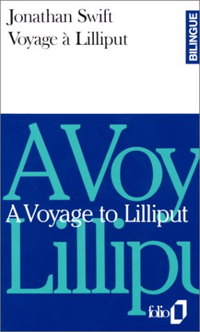 Voyage à Lilliput/A Voyage to Lilliput - Jonathan Swift, Jacques Pons