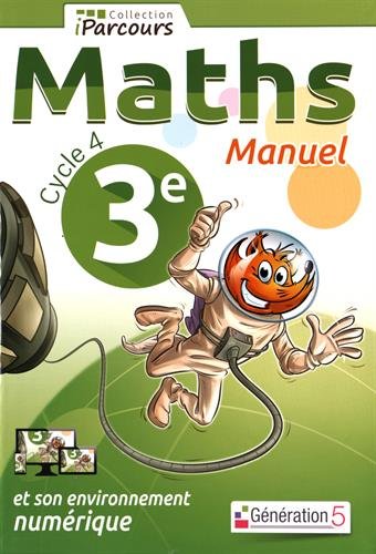 IParcours: mathématiques: 3e: manuel (édition 2016)