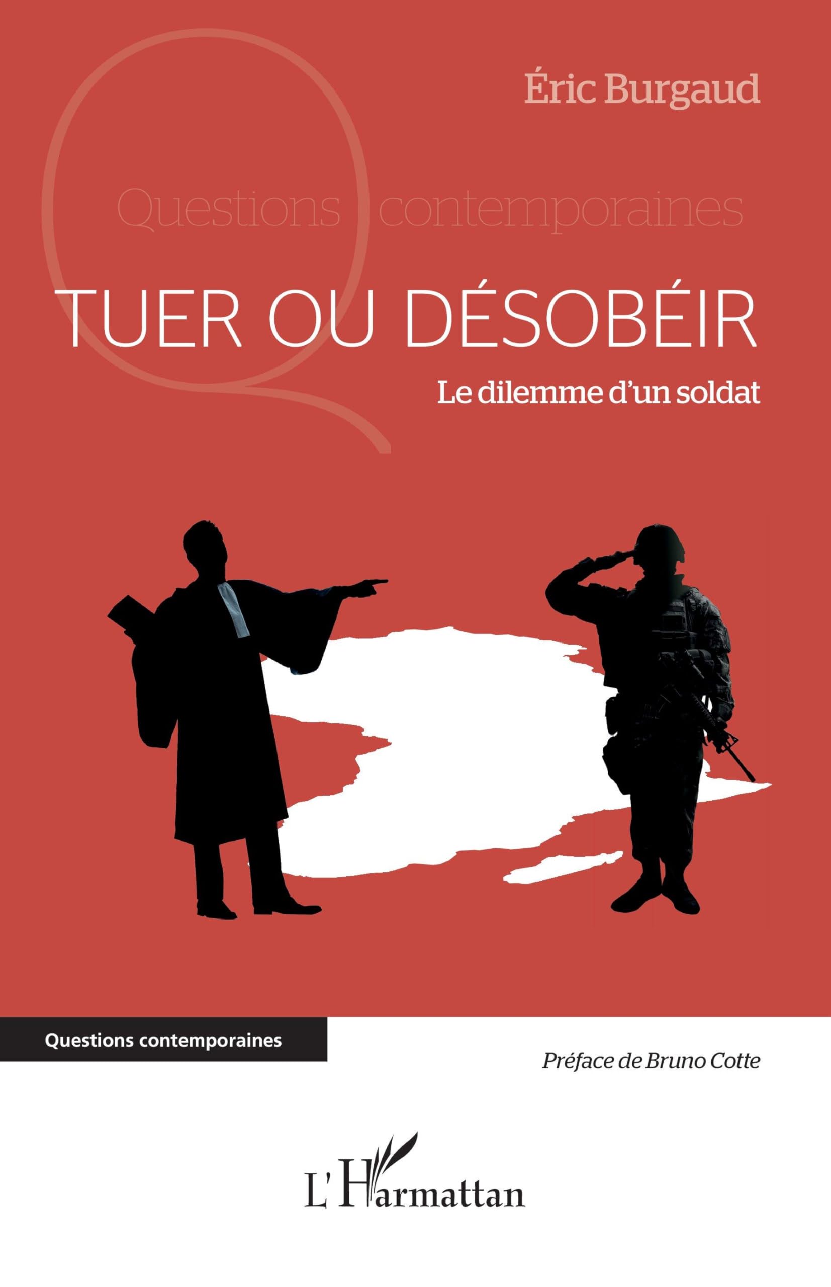 Tuer ou désobeir: Le dilemme dun soldat
