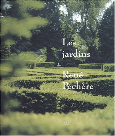Les Jardins de Rene Pechere