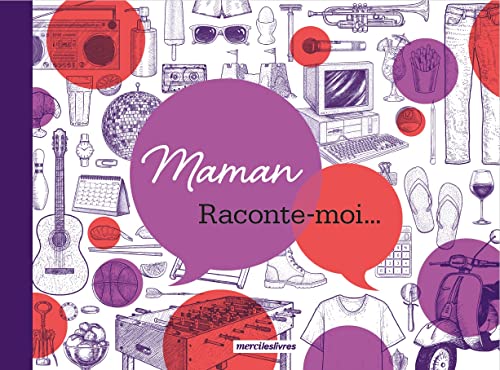 Maman, raconte-moi