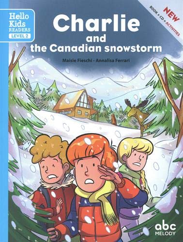 Charlie and the Canadian snowstorm (level 2)