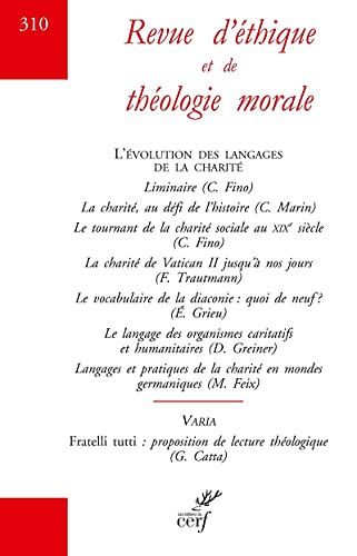 Revue d'éthique et de théologie morale n.310: l'évolution des langages de la charité