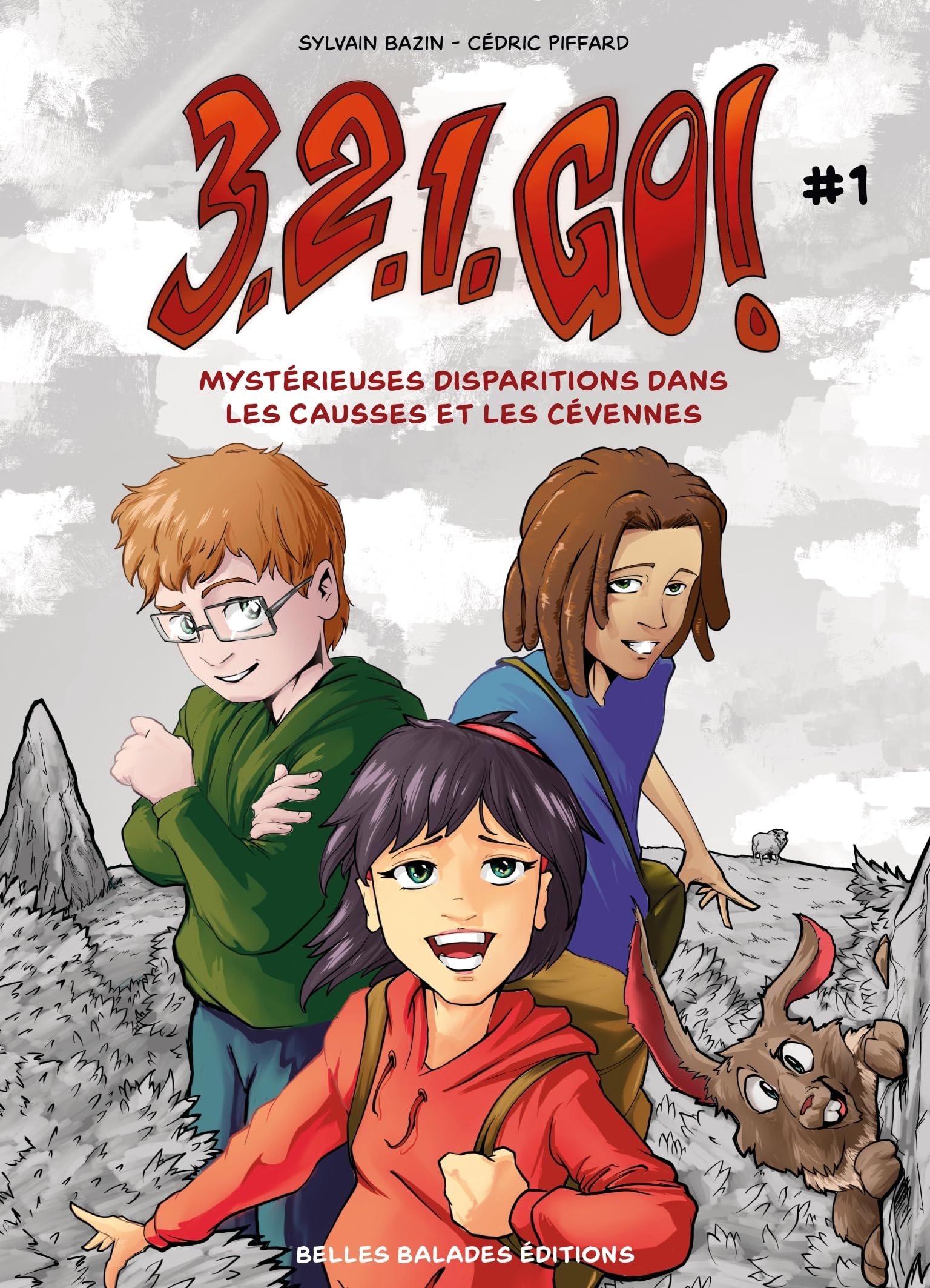 3, 2, 1 Go Tome 1: Mystérieuses disparitions dans les causses et les cévennes