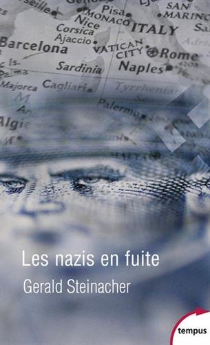 Les nazis en fuite: Croix-Rouge, Vatican, CIA