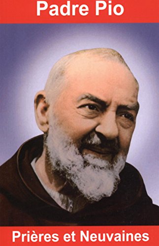 Padre Pio, prières et neuvaines