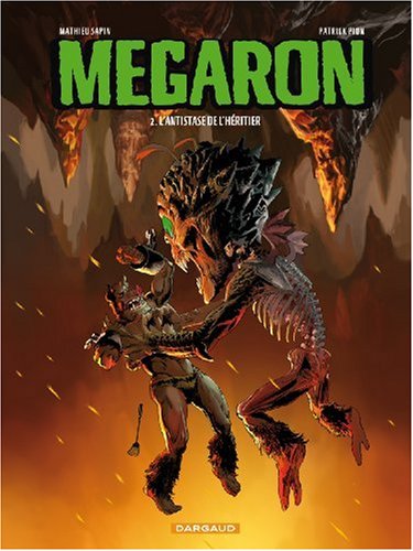 Megaron t.2 - l'antistase de l'héritier