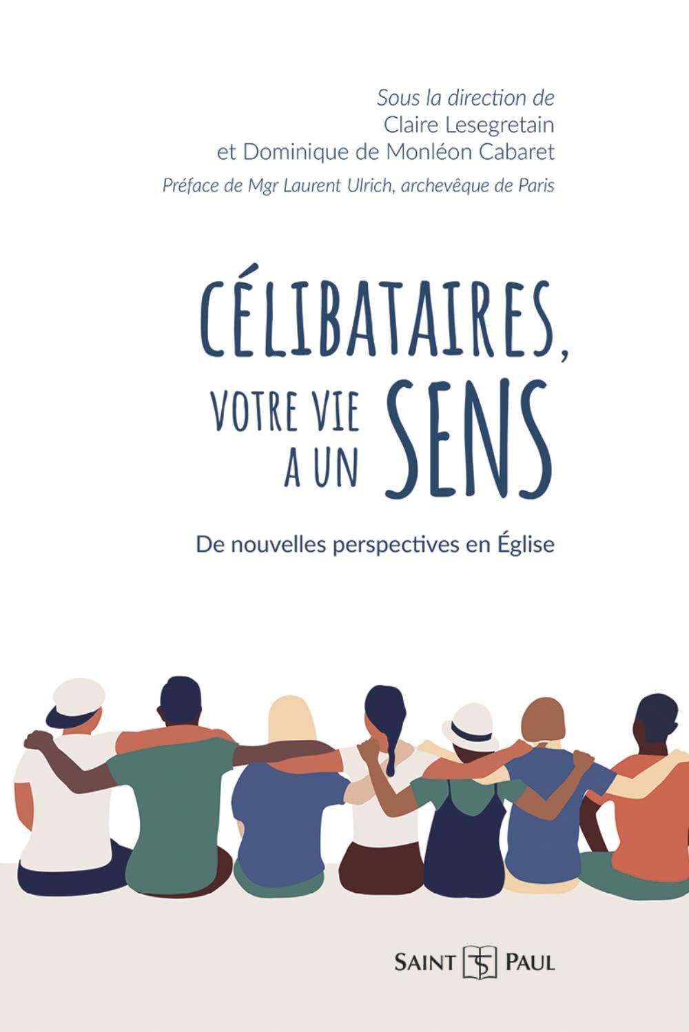 Célibataires en Eglise: de nouvelles perspectives en Eglise