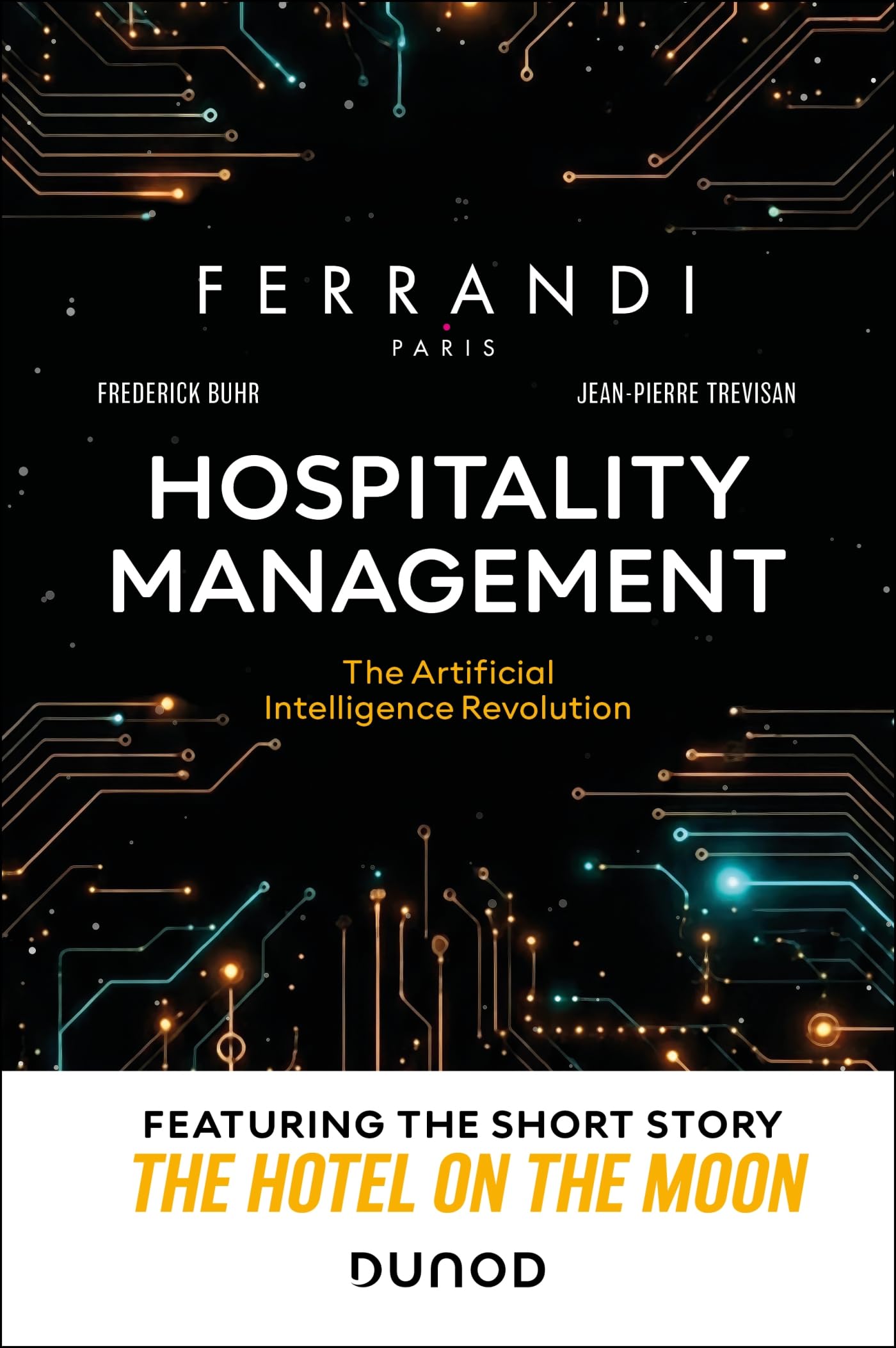 Hospitality management: The Artificial Intelligence Revolution